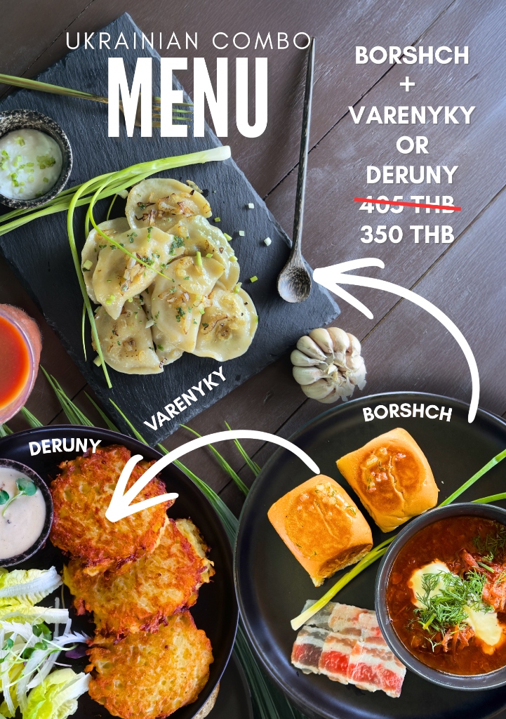 🇺🇦 Ukrainian Combo Menu: Borshch + Varenyky or Deruny for only 350 THB!